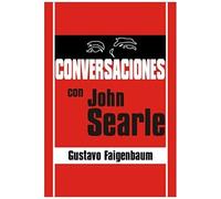 Conversaciones Con John Searle