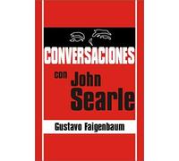 Conversaciones Con John Searle