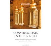 Conversaciones En El Claustro. Sobre El Régimen Escocés Rectificado Y La Masonería Cristiana Marti Blanco, Eduardo R Callaey, Ramon (Auteur)