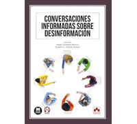 Conversaciones informadas sobre desinformación