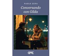 Conversando con Gilda