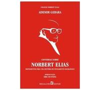 Conversas Sobre Norbert Elias
