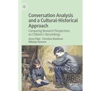Conversation Analysis And A Cultural-Historical Approach