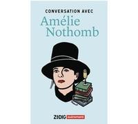 Conversation avec Amélie Nothomb