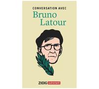 Conversation Avec Bruno Latour