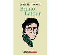 Conversation avec Bruno Latour - Bruno Latour - Autrement - broché - Etude