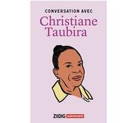 Conversation avec Christiane Taubira Christiane Taubira (Auteur)