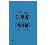 Conversation Avec Claude Parent