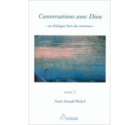 CONVERSATION AVEC DIEU T.02 by NEALE DONALD WALSCH (January 19,1997)