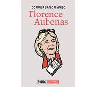 Conversation avec Florence Aubenas - Florence Aubenas - Autrement - broché - Essai