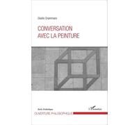 Conversation Avec La Peinture