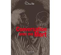 Conversation avec ma Mort