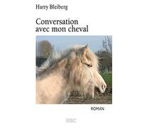 Conversation avec mon cheval
