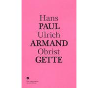 Conversation Avec Paul-Armand Gette