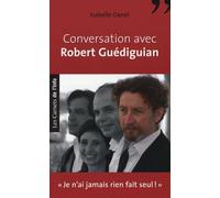 Conversation avec Robert Guédiguian