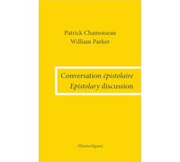 Conversation épistolaire: Epistolary discussion