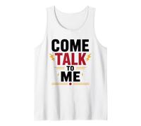 Conversation Funny Introvert Quote Extrovert Come Talk to Me Débardeur