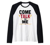 Conversation Funny Introvert Quote Extrovert Come Talk to Me Manche Raglan