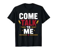 Conversation Funny Introvert Quote Extrovert Come Talk to Me T-Shirt