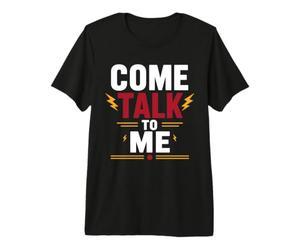 Conversation Funny Introvert Quote Extrovert Come Talk to Me T-Shirt Haut de Gamme