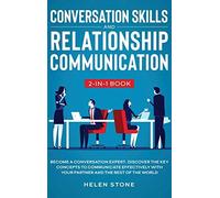 Conversation Skills And Relationship Communication 2-In-1 Book