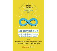 Collectif – Conversation sur la physique : De l'infiniment grand à l'infiniment petit – Flammarion