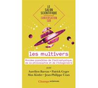 Collectif – Conversation sur... les multivers – Astrophysique, philosophie et imaginaire