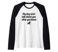 Conversation with my dog design Manche Raglan