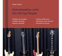 Conversation with Six-String People/Peter Weiss