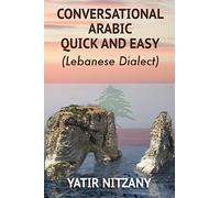 Conversational Arabic Quick And Easy