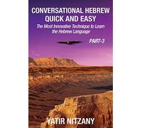 Conversational Hebrew Quick And Easy - Part Iii