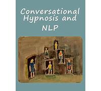Conversational Hypnosis And Nlp