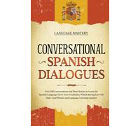 Conversational Spanish Dialogues