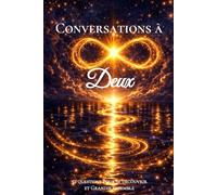 Conversations à deux: 52 question pour se découvrir et grandir ensemble