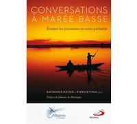 Conversations à marée basse Patrick Vinay (Editeur général), Raymonde Richer (Auteur)