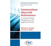 Conversations About Job Performance: A Communication Perspective on the Appraisal Process (Grayscale Indian Edition)
