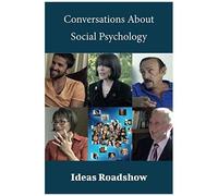 Conversations About Social Psychology