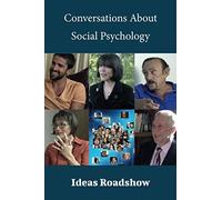 Conversations About Social Psychology