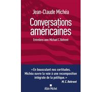 Jean-Claude Michéa – Conversations américaines – Entretiens avec Michael C. Behrent – Broché