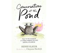 Conversations At The Pond