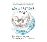 Conversations At The Well