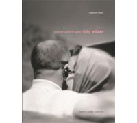 Camerone Crowe – Conversations avec Billy Wilder – Traduit par Jean-Pierre Coursodon