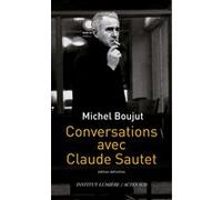 Conversations avec Claude Sautet Michel Boujut (Auteur), Daniel Auteuil (Préface), Thierry Fremaux (Préface), Claude Sautet (Auteur), Bertrand Tavernier (Postface)
