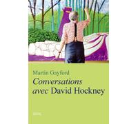 Conversations avec David Hockney - Martin Gayford - Seuil - broché - Essai
