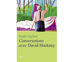 Conversations avec David Hockney - Martin Gayford - Seuil - broché - Essai