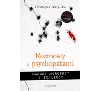 Conversations avec des psychopathes Christopher Berry-Dee (Buch auf Polnisch)