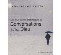 Conversations avec Dieu - Neale Donald Walsch - Tredaniel La Maisnie - broché - Essai