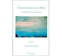 Conversations avec Dieu - T.2 Tome 2 - Neale Donald Walsch - Ariane Publications - broché - Essai
