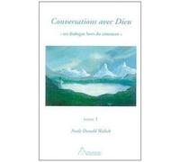 Conversations Avec Dieu - Tome 1