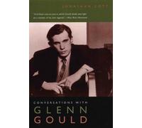 Conversations avec Glenn Gould